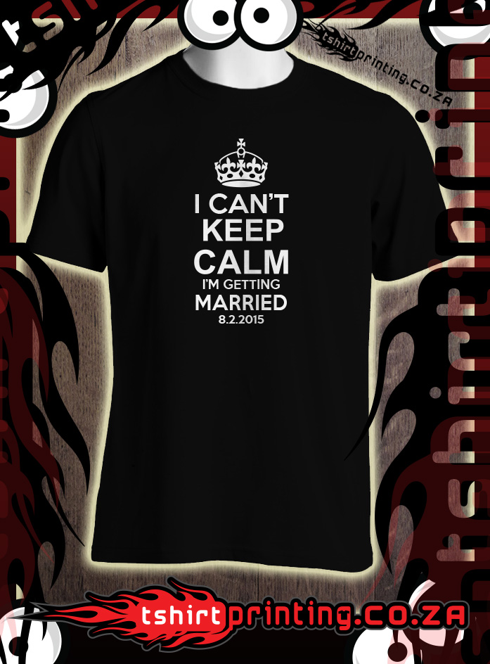getting-married tshirt idea keep calm shirt